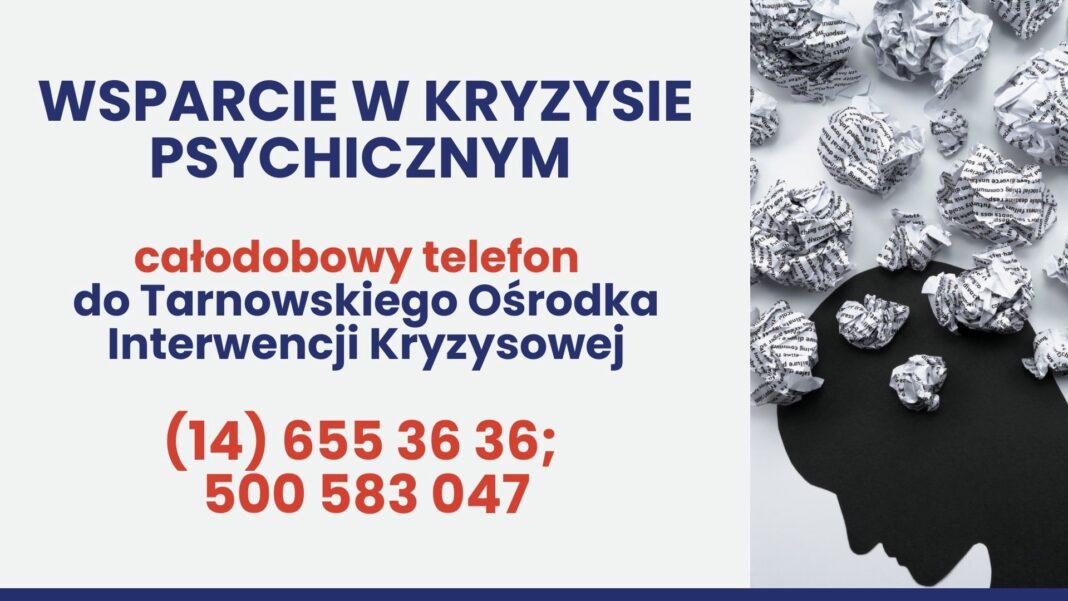Tarnowski Ośrodek Interwencji Kryzysowej (TOIK) całodobowo, bezpłatnie udziela pomocy prawnej, psychologicznej i socjalnej osobom znajdującym się w sytuacjach kryzysowych (np. żałoby, kryzysach samobójczych, rozwodu, trudnych relacji rodzinnych, problemów wychowawczych, traumatycznych zdarzeń, przemocy, itp.). Wsparcie udzielane jest całodobowo w siedzibie TOIK przy ul. Szarych Szeregów 1 w Tarnowie lub telefonicznie pod nr telefony 14 655 36 36 lub 500 583 047. Pomoc jest bezpłatna, nie jest wymagane skierowanie.